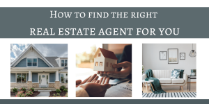 How to find the right real estate agent for you